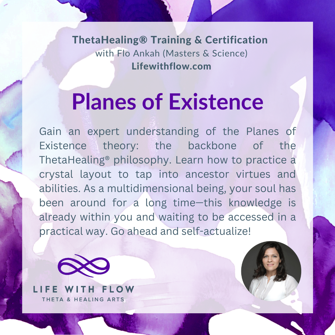 Planes of Existence - ThetaHealing Seminar