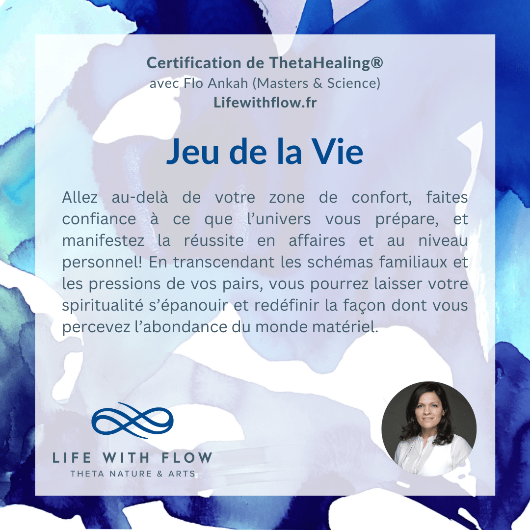 Jeu de la Vie - Formation de ThetaHealing